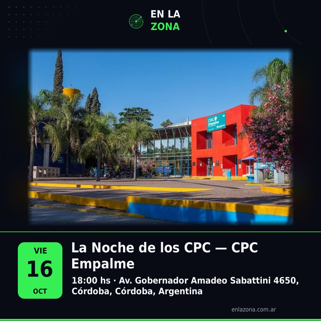 La Noche de los CPC — CPC Empalme