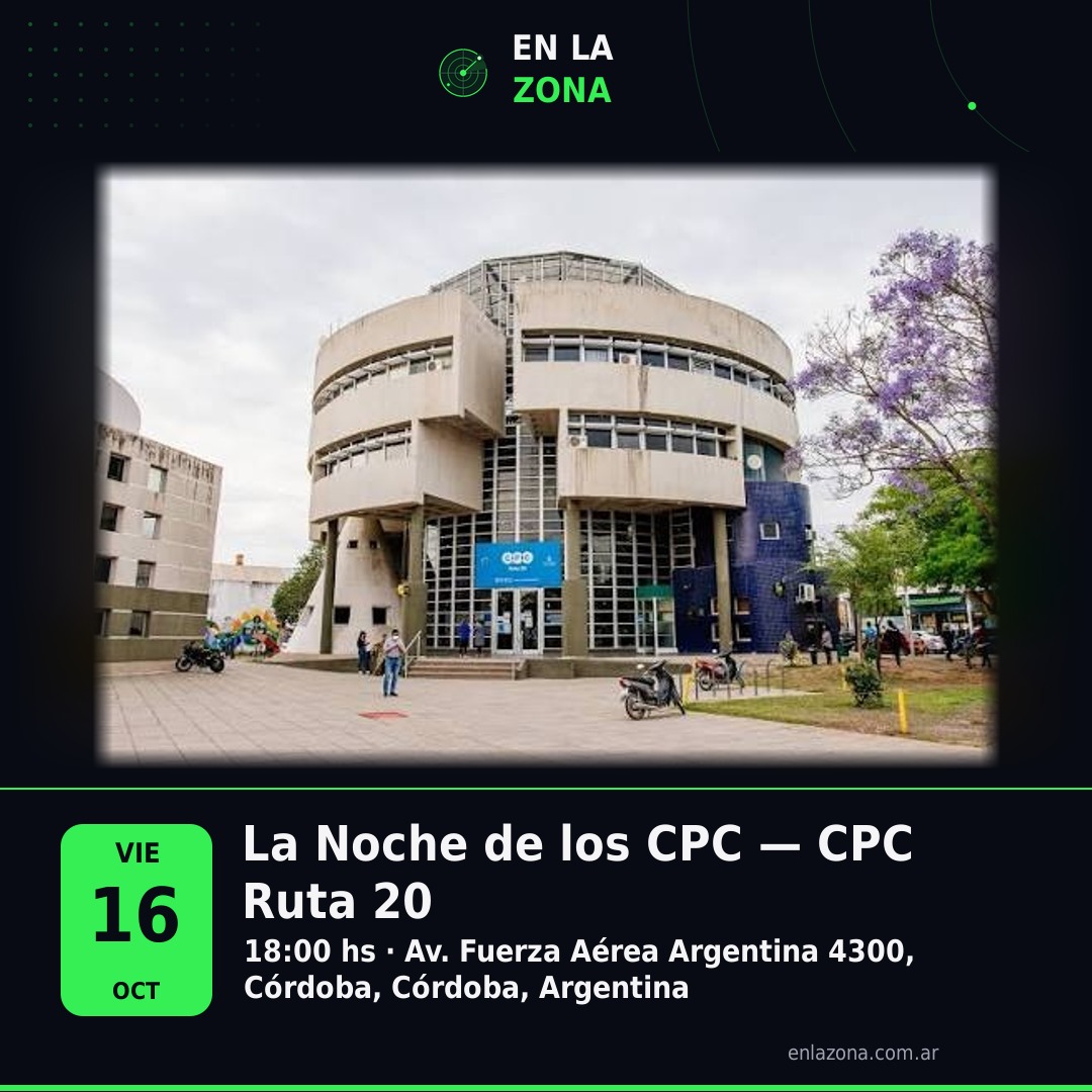 La Noche de los CPC — CPC Ruta 20