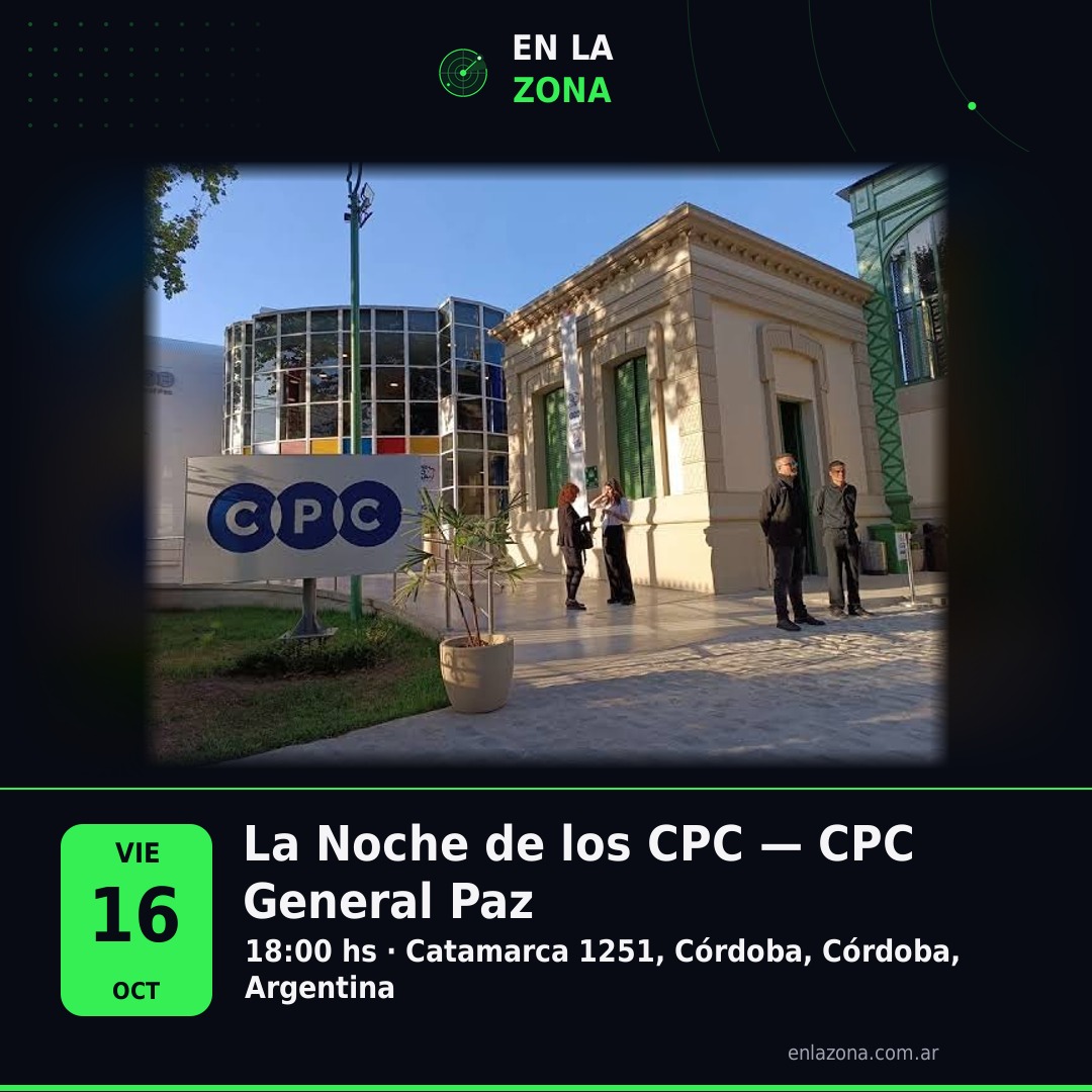 La Noche de los CPC — CPC General Paz