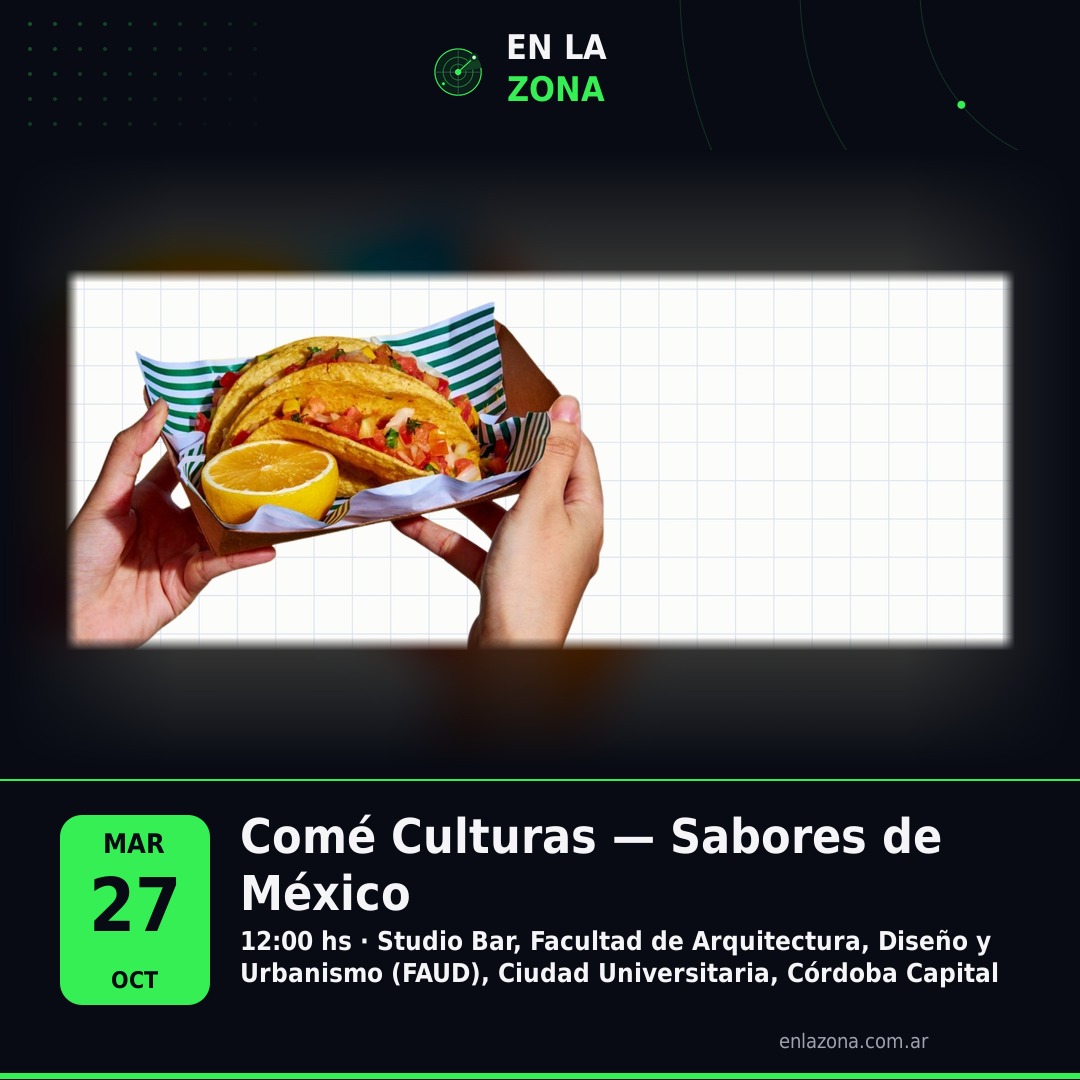 Comé Culturas — Sabores de México