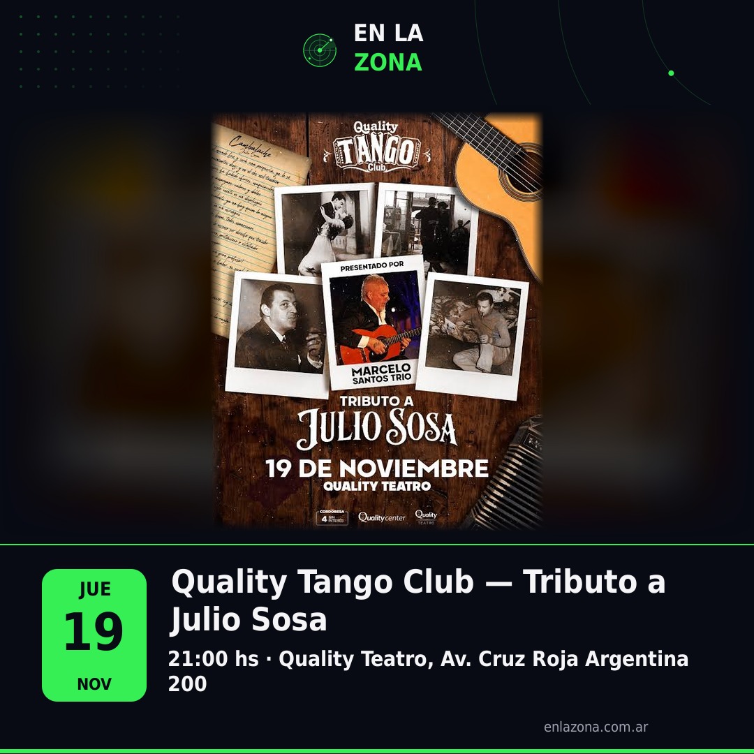 Quality Tango Club — Tributo a Julio Sosa