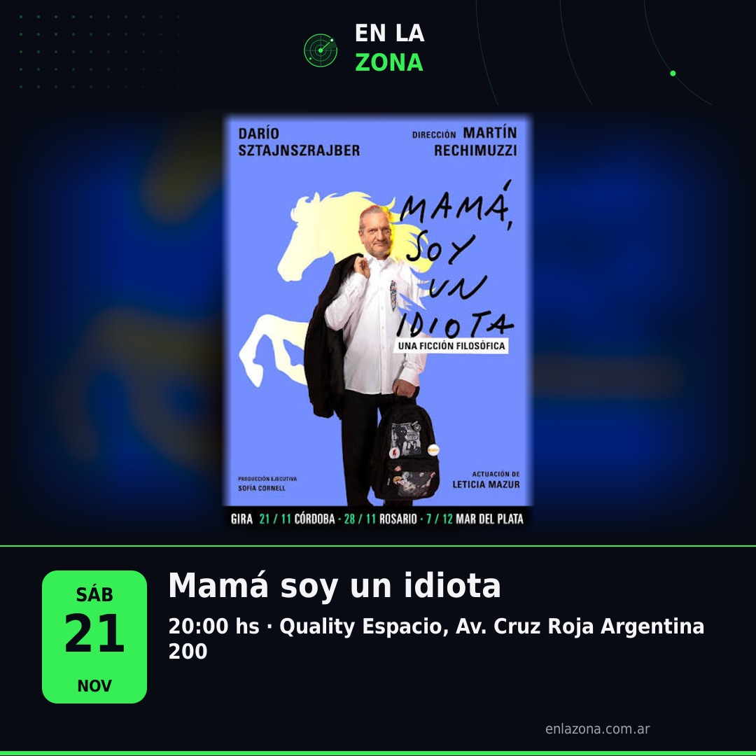 Mamá soy un idiota