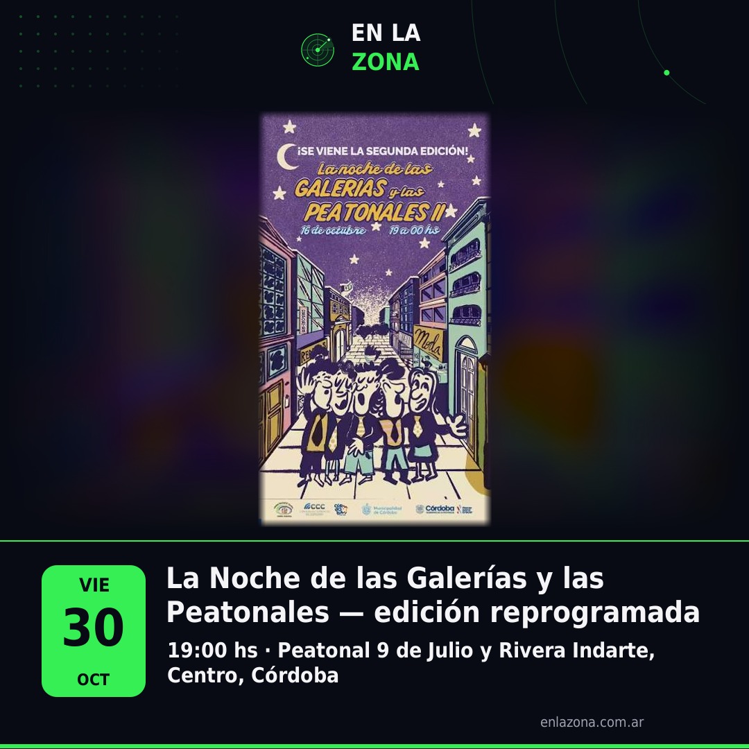 La Noche de las Galerías y las Peatonales — edición reprogramada