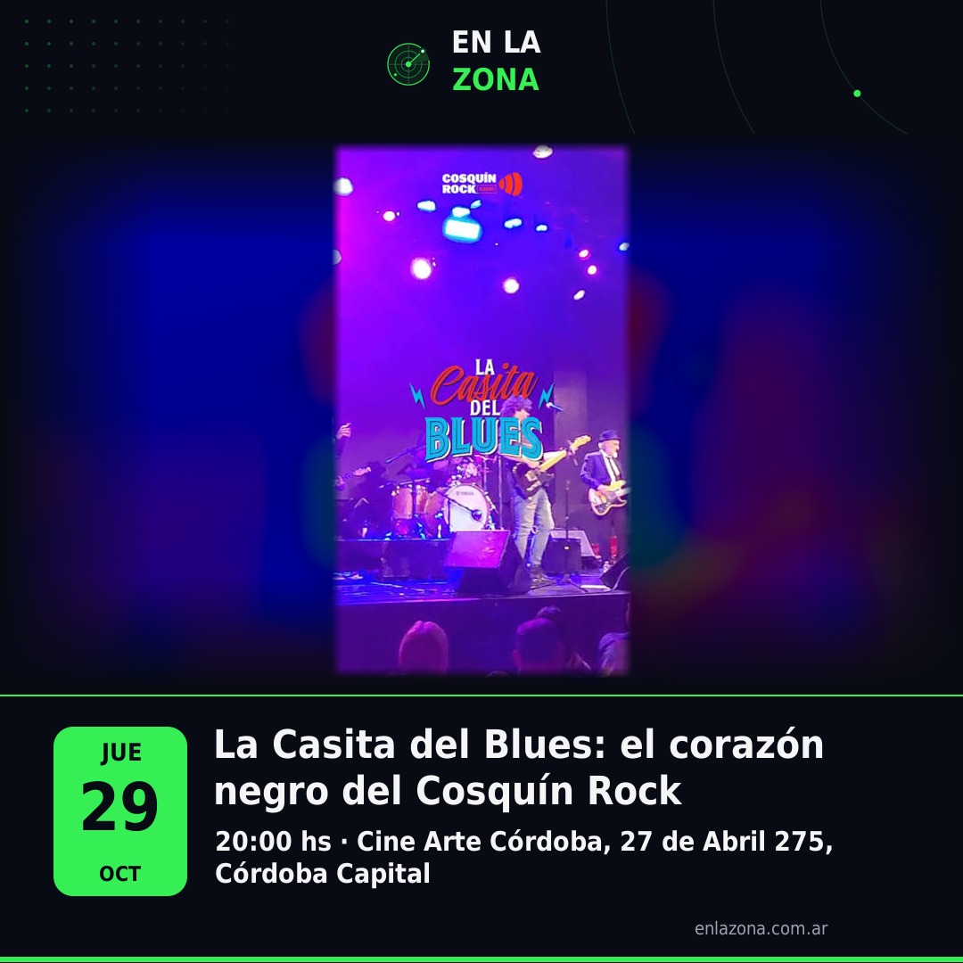 La Casita del Blues: el corazón negro del Cosquín Rock