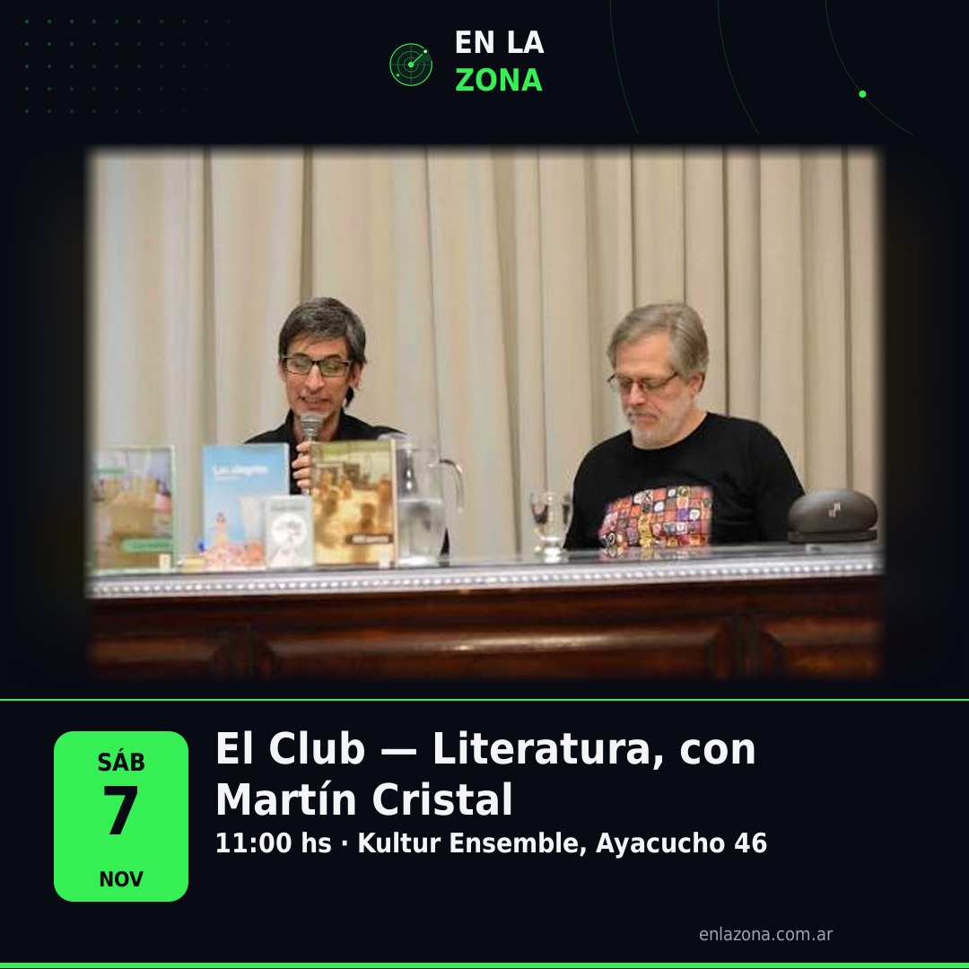 El Club — Literatura, con Martín Cristal