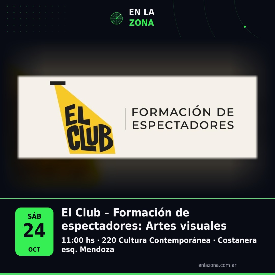 El Club – Formación de espectadores: Artes visuales
