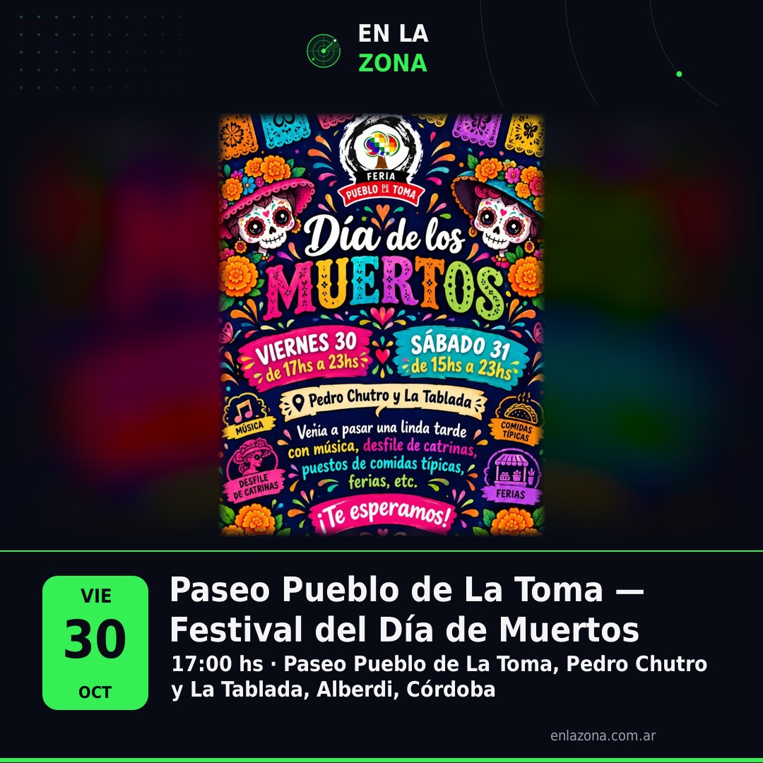 Paseo Pueblo de La Toma — Festival del Día de Muertos