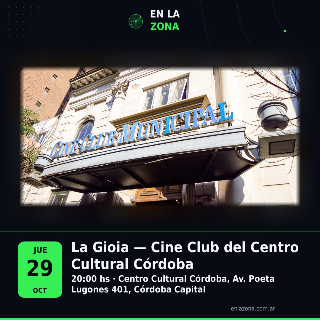 La Gioia — Cine Club del Centro Cultural Córdoba
